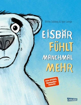 Abbildung von Sabbag | Eisbär fühlt manchmal mehr | 1. Auflage | 2024 | beck-shop.de