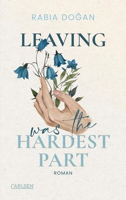 Abbildung von Do¿an | Leaving Was The Hardest Part (Hardest Part 3) | 1. Auflage | 2025 | beck-shop.de