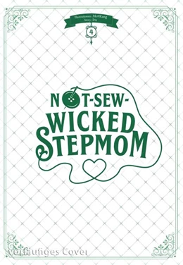 Abbildung von Iru | Not-Sew-Wicked Stepmom 4 | 1. Auflage | 2024 | beck-shop.de