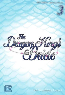 Abbildung von Jamae | The Dragon King's Bride 3 | 1. Auflage | 2025 | beck-shop.de