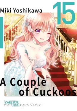 Abbildung von Yoshikawa | A Couple of Cuckoos 15 | 1. Auflage | 2024 | beck-shop.de