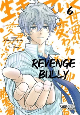 Abbildung von Kimizuka | Revenge Bully 6 | 1. Auflage | 2025 | beck-shop.de