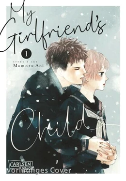 Abbildung von Aoi | My Girlfriend's Child 1 | 1. Auflage | 2024 | beck-shop.de
