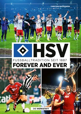 Abbildung von Bausenwein | HSV forever and ever | 3. Auflage | 2024 | beck-shop.de