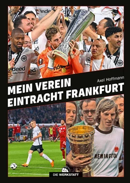 Abbildung von Hoffmann | Mein Verein Eintracht Frankfurt | 2. Auflage | 2024 | beck-shop.de