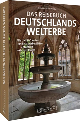 Abbildung von Mentzel | Das Reisebuch Deutschlands Welterbe | 1. Auflage | 2024 | beck-shop.de