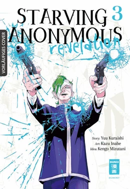 Abbildung von Inabe / Kuraishi | Starving Anonymous Re:velation 03 | 1. Auflage | 2025 | beck-shop.de