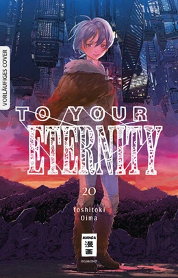 Abbildung von Oima | To Your Eternity 20 | 1. Auflage | 2025 | beck-shop.de