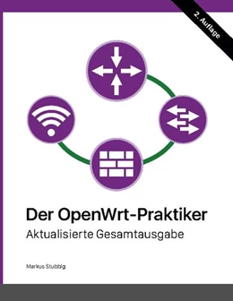 Abbildung von Stubbig | Der OpenWrt-Praktiker | 2. Auflage | 2024 | beck-shop.de