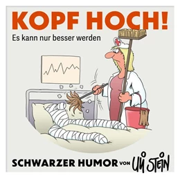Abbildung von Stein | Uli Stein: Gute Wünsche!: Kopf hoch! Schwarzer Humor hilft | 1. Auflage | 2024 | beck-shop.de
