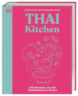 Abbildung von Souksisavanh / DK Verlag | Thai Kitchen | 1. Auflage | 2024 | beck-shop.de