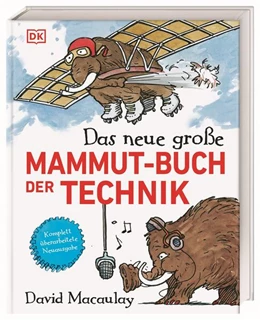 Abbildung von Macaulay / DK Verlag - Kids | Das neue große Mammut-Buch der Technik | 1. Auflage | 2024 | beck-shop.de
