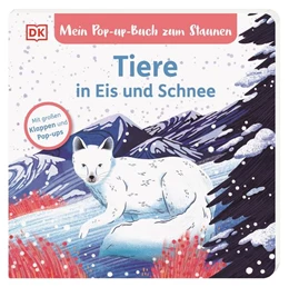 Abbildung von Grimm / DK Verlag - Kids | Mein Pop-up-Buch zum Staunen. Tiere in Eis und Schnee | 1. Auflage | 2024 | beck-shop.de