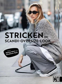 Abbildung von Stricken im Scandi- und Oversize Look | 1. Auflage | 2024 | beck-shop.de