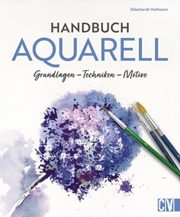 Abbildung von Hofmann | Handbuch Aquarell | 1. Auflage | 2024 | beck-shop.de