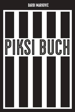 Abbildung von Markovic | Piksi-Buch | 1. Auflage | 2024 | beck-shop.de