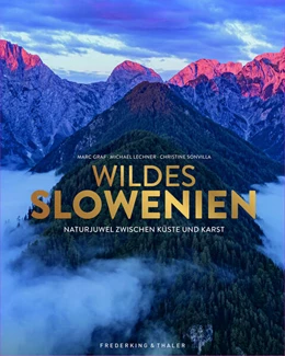 Abbildung von Graf / Lechner | Naturparadies Slowenien | 1. Auflage | 2024 | beck-shop.de