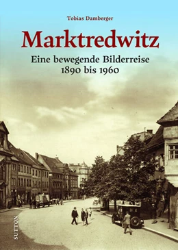 Abbildung von Damberger | Marktredwitz | 1. Auflage | 2024 | beck-shop.de
