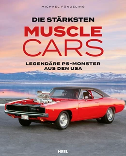 Abbildung von Füngeling | Die stärksten Muscle Cars | 1. Auflage | 2025 | beck-shop.de