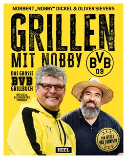 Abbildung von Dickel / Sievers | Grillen mit Nobby: Das große BVB Grillbuch | 1. Auflage | 2024 | beck-shop.de