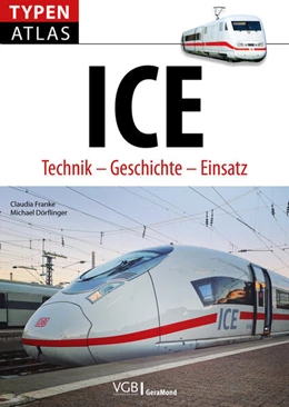 Abbildung von Franke / Dörflinger | Typenatlas ICE | 1. Auflage | 2025 | beck-shop.de