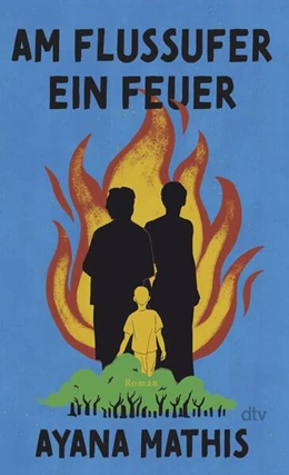 Abbildung von Mathis | Am Flussufer ein Feuer | 1. Auflage | 2024 | beck-shop.de