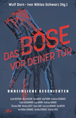Abbildung von Bestgen / Dorn | Das Böse vor deiner Tür | 1. Auflage | 2024 | beck-shop.de