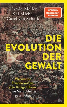 Abbildung von Meller / Michel | Die Evolution der Gewalt | 1. Auflage | 2024 | beck-shop.de