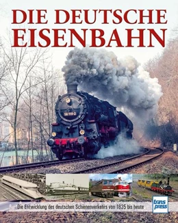 Abbildung von Asmus | Die Deutsche Eisenbahn | 1. Auflage | 2024 | beck-shop.de
