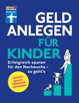 Abbildung von Wallstabe-Watermann / Klotz | Geld anlegen für Kinder | 1. Auflage | 2024 | beck-shop.de