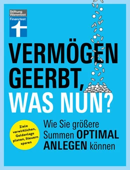 Abbildung von Heckel / Wittenbrink | Vermögen geerbt, was nun? | 1. Auflage | 2024 | beck-shop.de