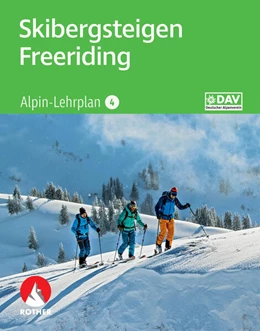 Abbildung von Deutscher Alpenverein (DAV) / Verband Deutscher Berg- und Skiführer (VDBS) | Alpin-Lehrplan 4: Skibergsteigen - Freeriding | 7. Auflage | 2025 | beck-shop.de