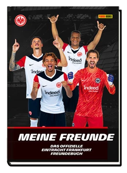 Abbildung von Eintracht Frankfurt: Meine Freunde - Das offizielle Eintracht Frankfurt Freundebuch | 1. Auflage | 2024 | beck-shop.de
