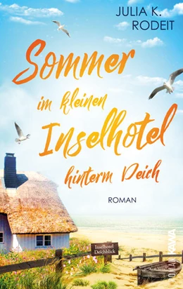 Abbildung von Rodeit / Verlag | Sommer im kleinen Inselhotel hinterm Deich | 1. Auflage | 2024 | beck-shop.de