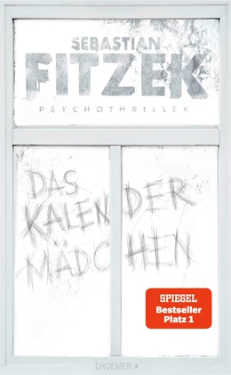 Abbildung von Fitzek | Das Kalendermädchen | 2. Auflage | 2024 | beck-shop.de