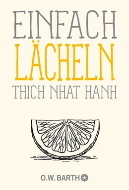 Abbildung von Thich Nhat Hanh | Einfach lächeln | 1. Auflage | 2024 | beck-shop.de