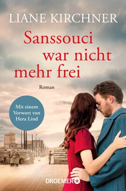 Abbildung von Kirchner | Sanssouci war nicht mehr frei | 1. Auflage | 2024 | beck-shop.de