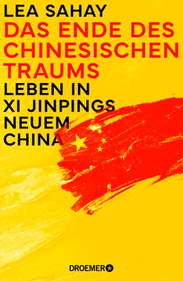 Abbildung von Sahay | Das Ende des Chinesischen Traums | 2. Auflage | 2024 | beck-shop.de