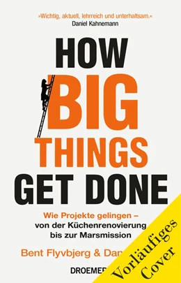 Abbildung von Flyvbjerg | How Big Things Get Done | 3. Auflage | 2024 | beck-shop.de
