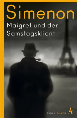 Abbildung von Simenon | Maigret und der Samstagsklient | 1. Auflage | 2026 | beck-shop.de