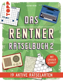 Abbildung von Heine | Das Rentner-Rätselbuch 2 - 19 aktuelle Rätselarten mit Nostalgie-Effekt | 1. Auflage | 2024 | beck-shop.de