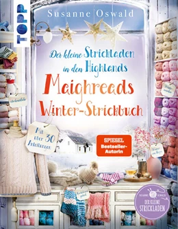 Abbildung von Oswald | Der kleine Strickladen in den Highlands. Maighreads Winter-Strickbuch | 2. Auflage | 2024 | beck-shop.de