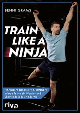 Abbildung von Grams | Train like a Ninja | 1. Auflage | 2024 | beck-shop.de