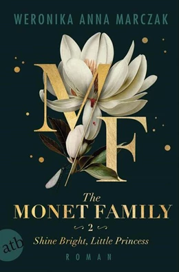Abbildung von Marczak | The Monet Family - Shine Bright, Little Princess | 1. Auflage | 2024 | beck-shop.de