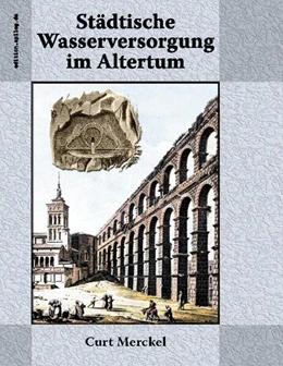 Abbildung von Merckel / Hoppe | Städtische Wasserversorgung im Altertum | 1. Auflage | 2024 | beck-shop.de