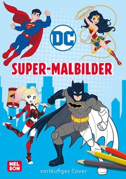Abbildung von DC Superhelden: Super-Malbilder | 1. Auflage | 2024 | beck-shop.de