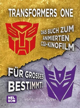 Abbildung von Transformers One: Das Buch zum Film | 1. Auflage | 2024 | beck-shop.de