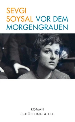 Abbildung von Soysal | Vor dem Morgengrauen | 1. Auflage | 2025 | beck-shop.de