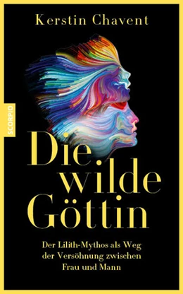 Abbildung von Chavent | Die wilde Göttin | 1. Auflage | 2025 | beck-shop.de