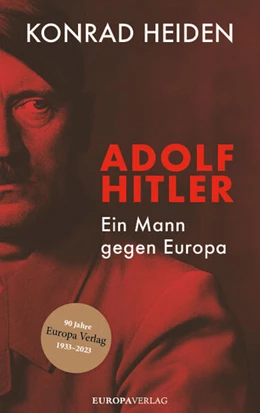 Abbildung von Heiden | Adolf Hitler - Ein Mann gegen Europa | 1. Auflage | 2026 | beck-shop.de